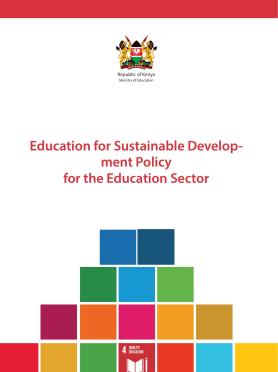 2017 Education for Sustainable Development Policy for the Education Sector 2017 Education for Sustainable Development Policy for the Education Sector