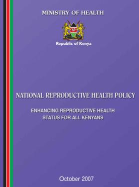 Kenya National Reproductive Health Policy 2007