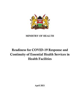 Readiness for COVID-19 Response and Continuity of Essential Health Services in Health FacilitiesApril-2021