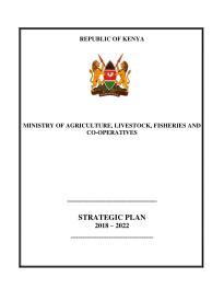 Kenya Agriculture Livestock and Fisheries Strategic Plan 2018-2022